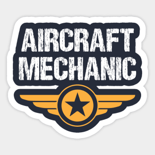 Aircraft Mechanic T Shirt - Aircraft Mechanic Gift Sticker